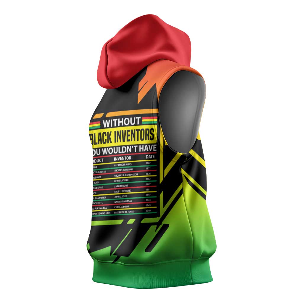 Without Black Inventors Educational List Sleeveless Hoodie Black History Month African