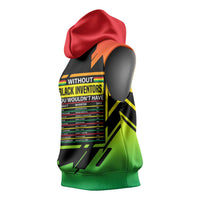 Without Black Inventors Educational List Sleeveless Hoodie Black History Month African