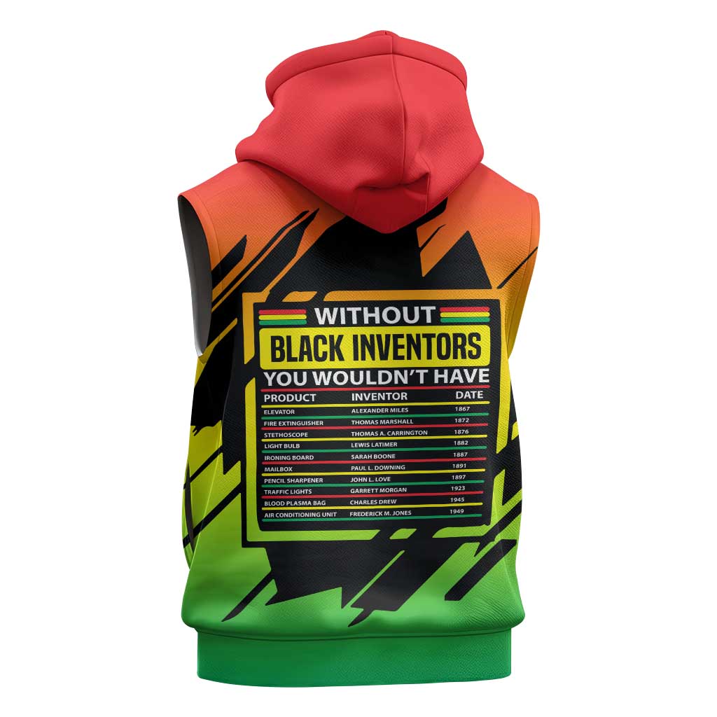 Without Black Inventors Educational List Sleeveless Zip Hoodie Black History Month African