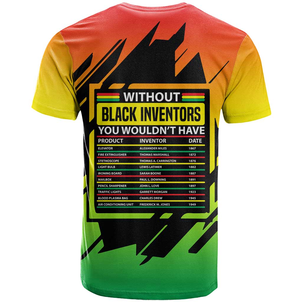 Without Black Inventors Educational List T Shirt Black History Month African