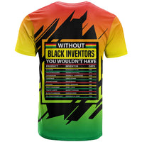 Without Black Inventors Educational List T Shirt Black History Month African