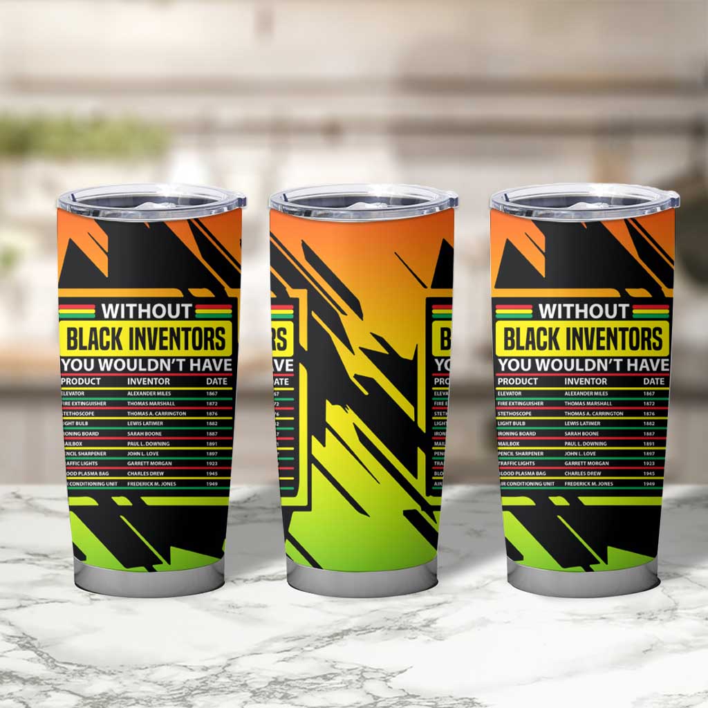 Without Black Inventors Educational List Tumbler Cup Black History Month African