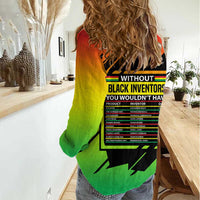 Without Black Inventors Educational List Women Casual Shirt Black History Month African