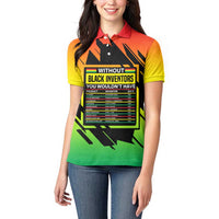 Without Black Inventors Educational List Women Polo Shirt Black History Month African
