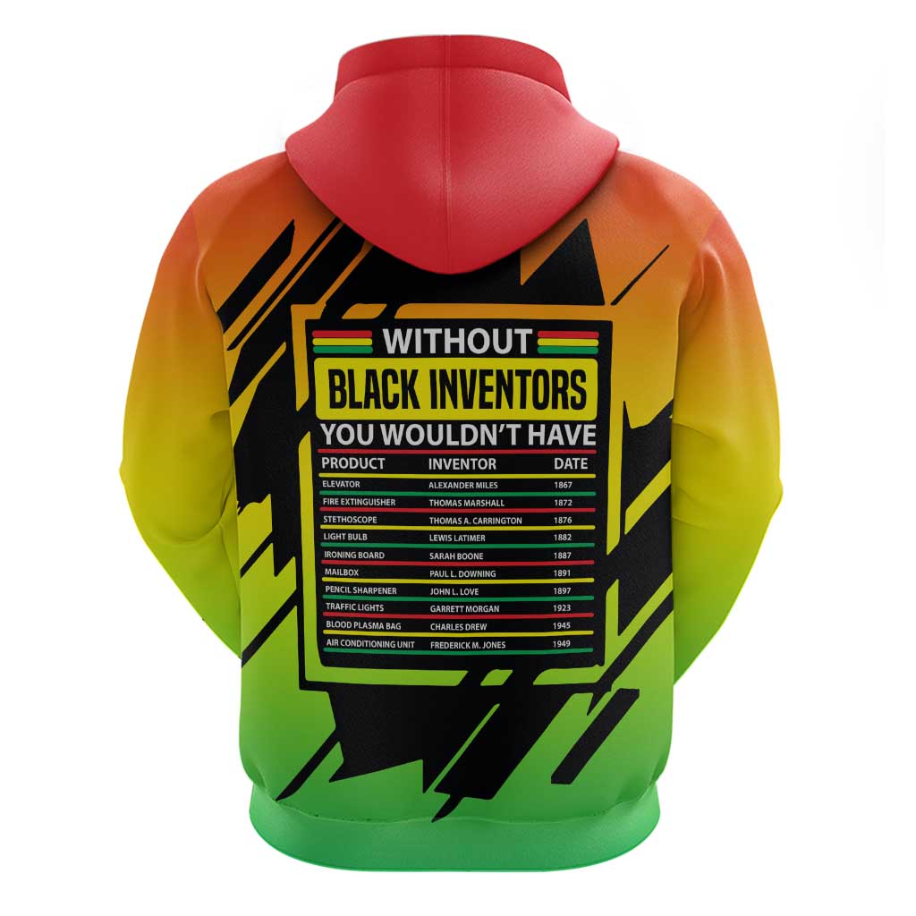 Without Black Inventors Educational List Zip Hoodie Black History Month African