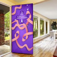 Lupus Awareness Door Cover Her Fight Is My Fight - Purple Ribbon Butterfly Wave Style
