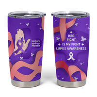 Lupus Awareness Tumbler Cup Her Fight Is My Fight - Purple Ribbon Butterfly Wave Style