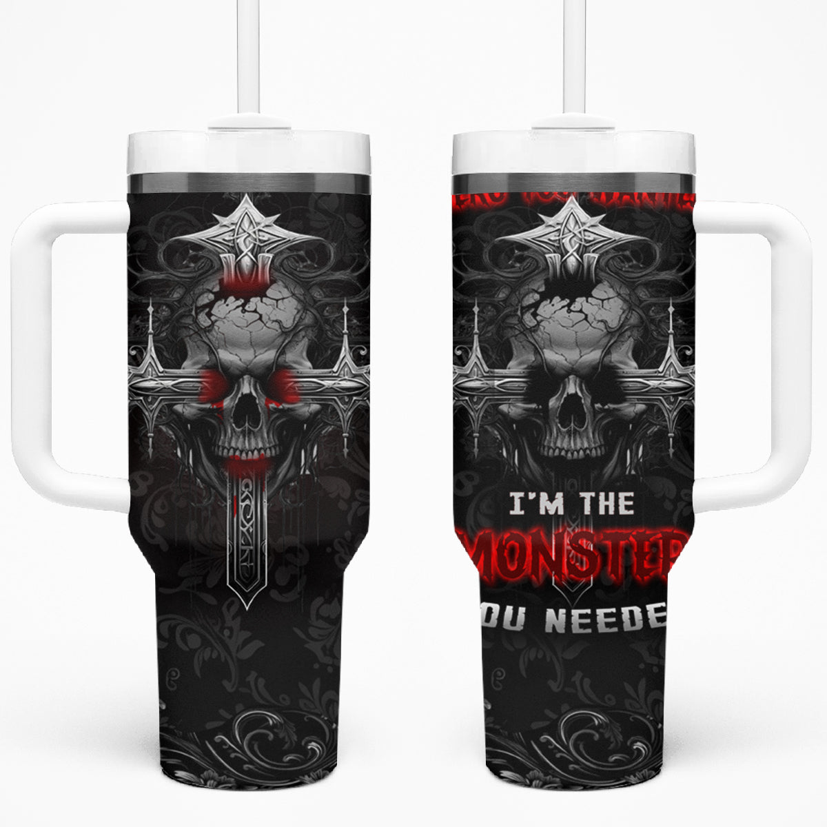 I'm Not The Hero You Wanted I'm The Monster You Needed Tumbler With Handle