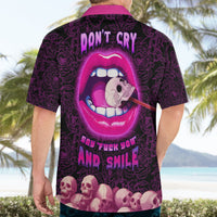 Skull Hawaiian Shirt Don't Cry Say Fuck You And Smile - Wonder Print Shop