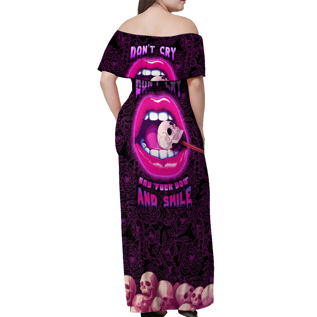 Skull Off Shoulder Maxi Dress Don't Cry Say Fuck You And Smile - Wonder Print Shop