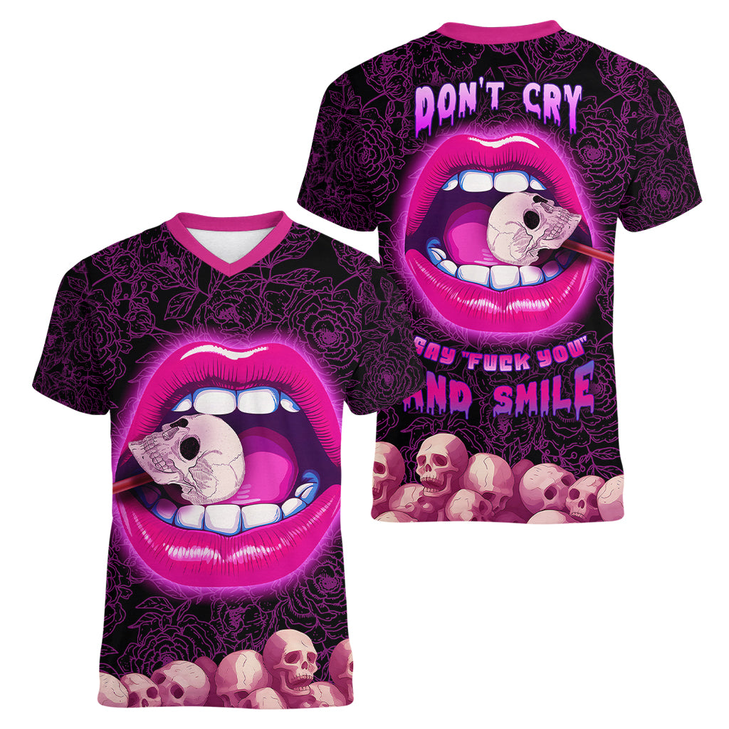 Skull Women V Neck T Shirt Don't Cry Say Fuck You And Smile - Wonder Print Shop