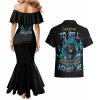I Can't Go To Hell Mad Reaper Skull Couples Matching Mermaid Dress and Hawaiian Shirt - Wonder Print Shop