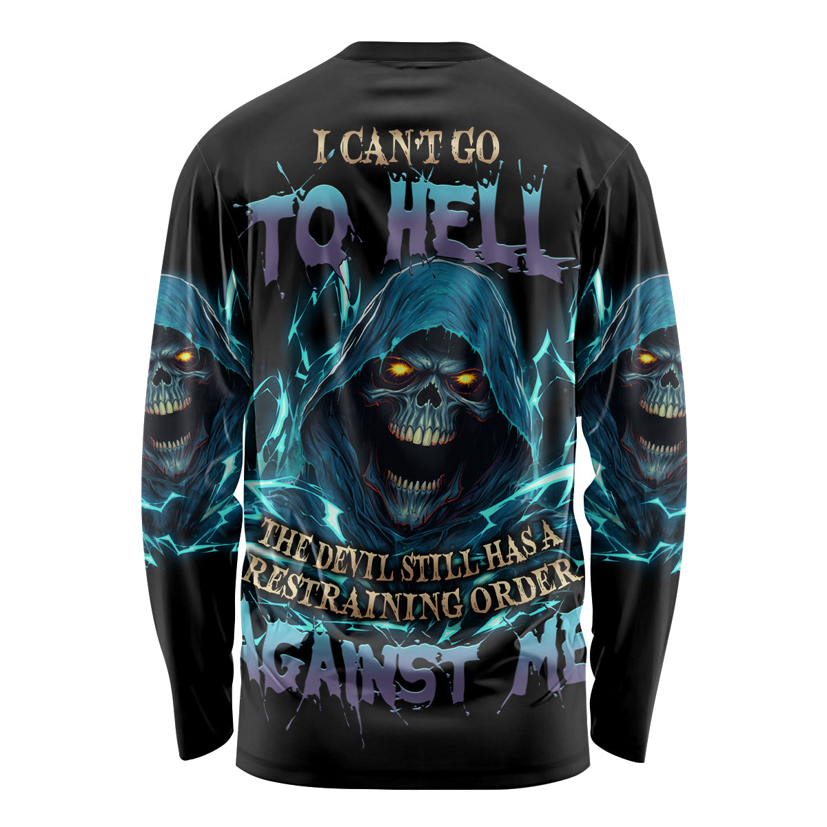 I Can't Go To Hell Mad Reaper Skull Long Sleeve Shirt - Wonder Print Shop