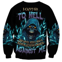 I Can't Go To Hell Mad Reaper Skull Sweatshirt - Wonder Print Shop
