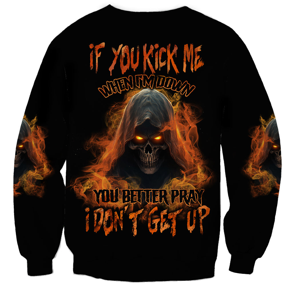 If You Kick Me When I'm Down Sweatshirt - Wonder Print Shop