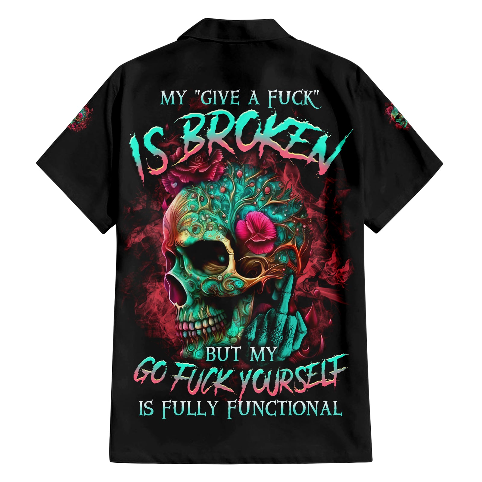 Give Me A F Is Broken But My Go F Yourself Hawaiian Shirt - Wonder Print Shop