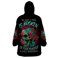 Give Me A F Is Broken But My Go F Yourself Wearable Blanket Hoodie - Wonder Print Shop