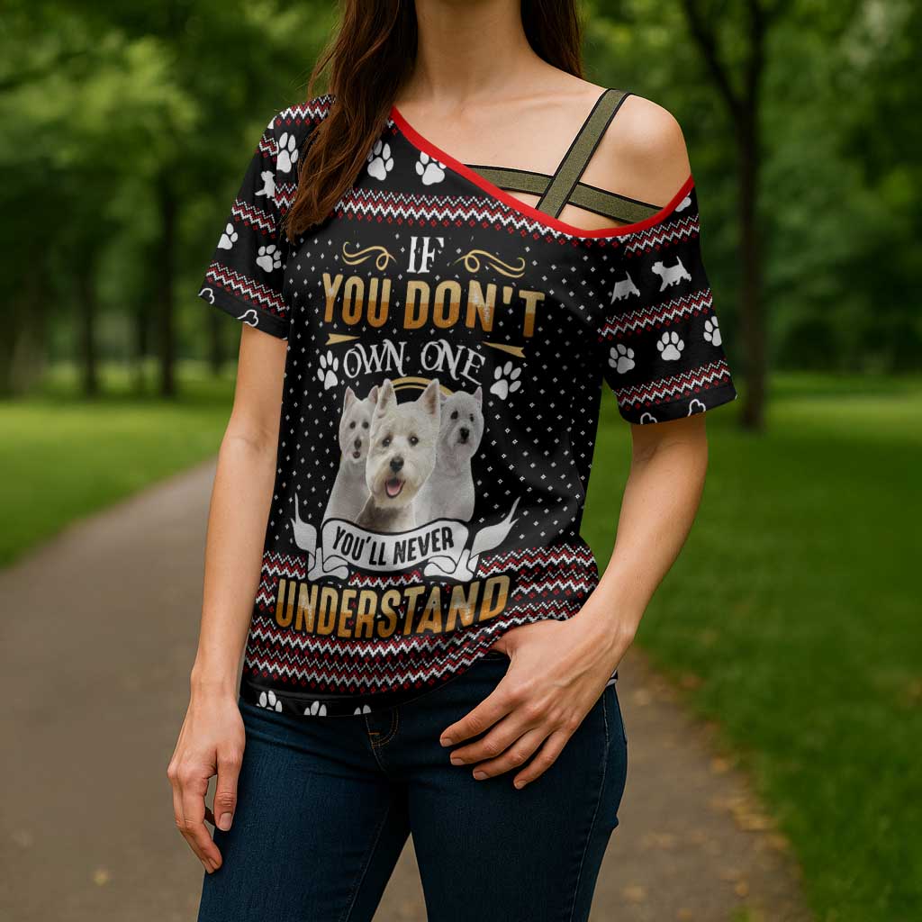 West Highland White Terrier Christmas Cross Shoulder Shirt Xmas Holiday Patterns - Wonder Print Shop