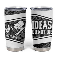 Steve Biko Tumbler Cup with Monochrome Portrait, Ideas Do Not Die Quote - Wonder Print Shop