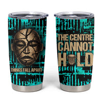Chinua Achebe Tumbler Cup with Tribal Mask Design, Things Fall Apart Quote and Teal Abstract - Wonder Print Shop