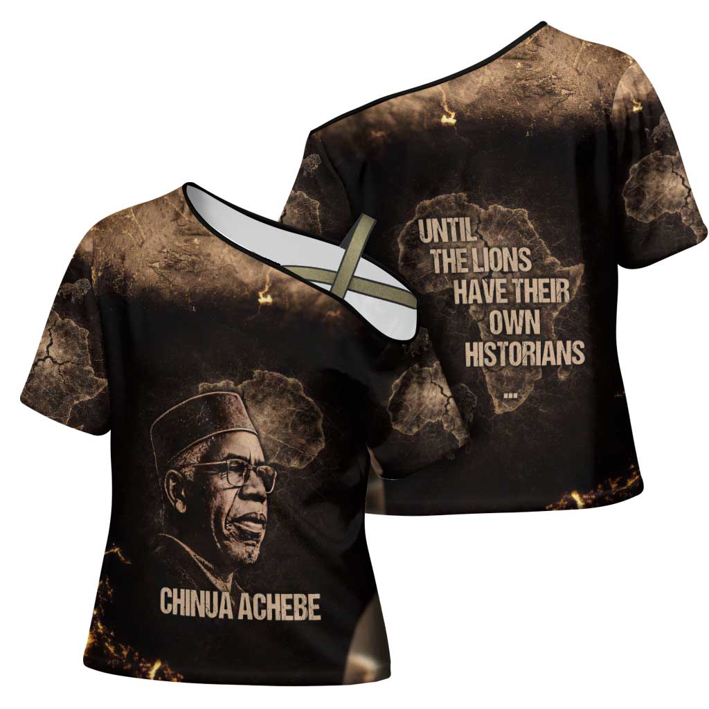 Chinua Achebe Cross Shoulder Shirt with Sepia Portrait, Lion Historians Quote and Vintage African Map - Wonder Print Shop
