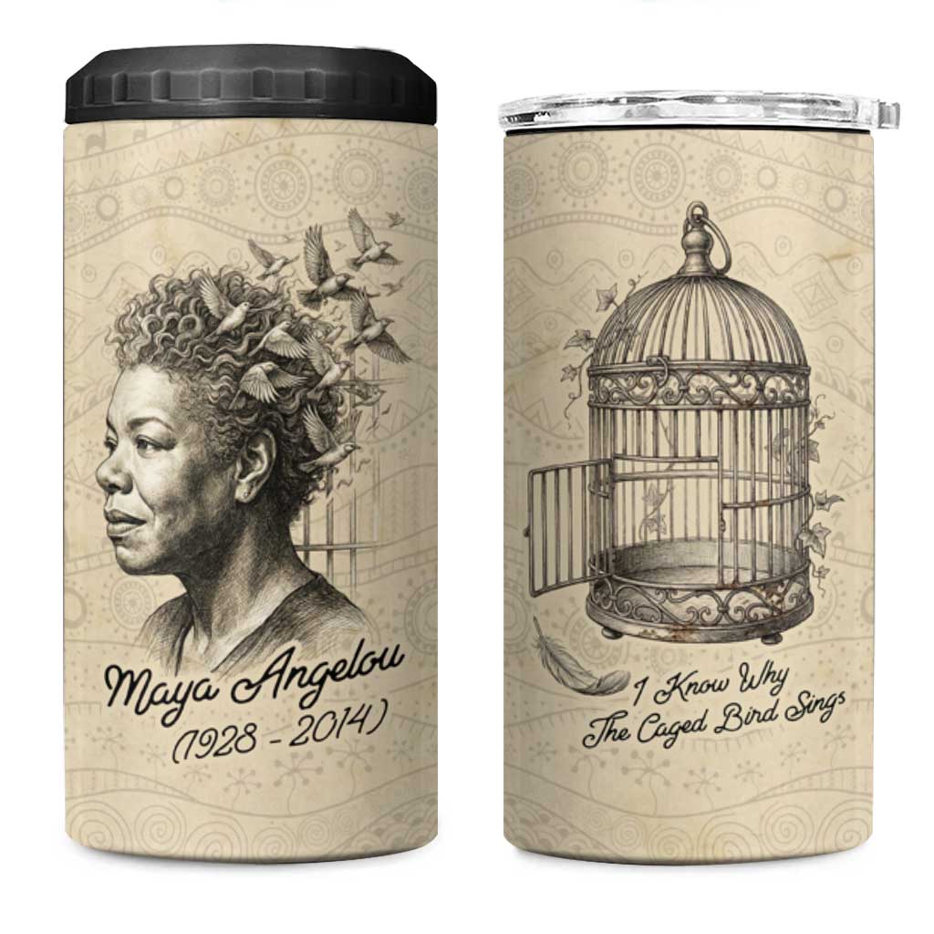 Maya Angelou 4 in 1 Can Cooler Tumbler I Know Why The Caged Bird Sings - Wonder Print Shop