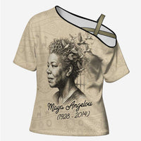 Maya Angelou Cross Shoulder Shirt I Know Why The Caged Bird Sings - Wonder Print Shop