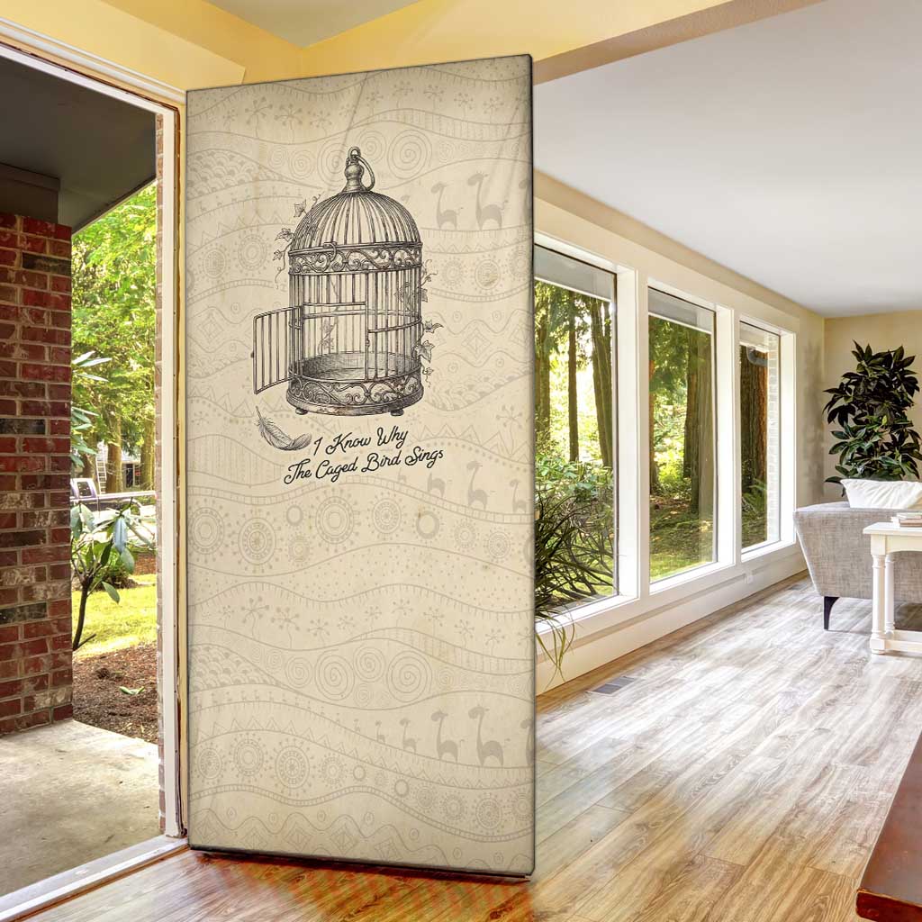 Maya Angelou Door Cover I Know Why The Caged Bird Sings - Wonder Print Shop