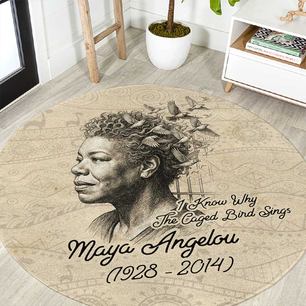Maya Angelou Round Carpet I Know Why The Caged Bird Sings - Wonder Print Shop