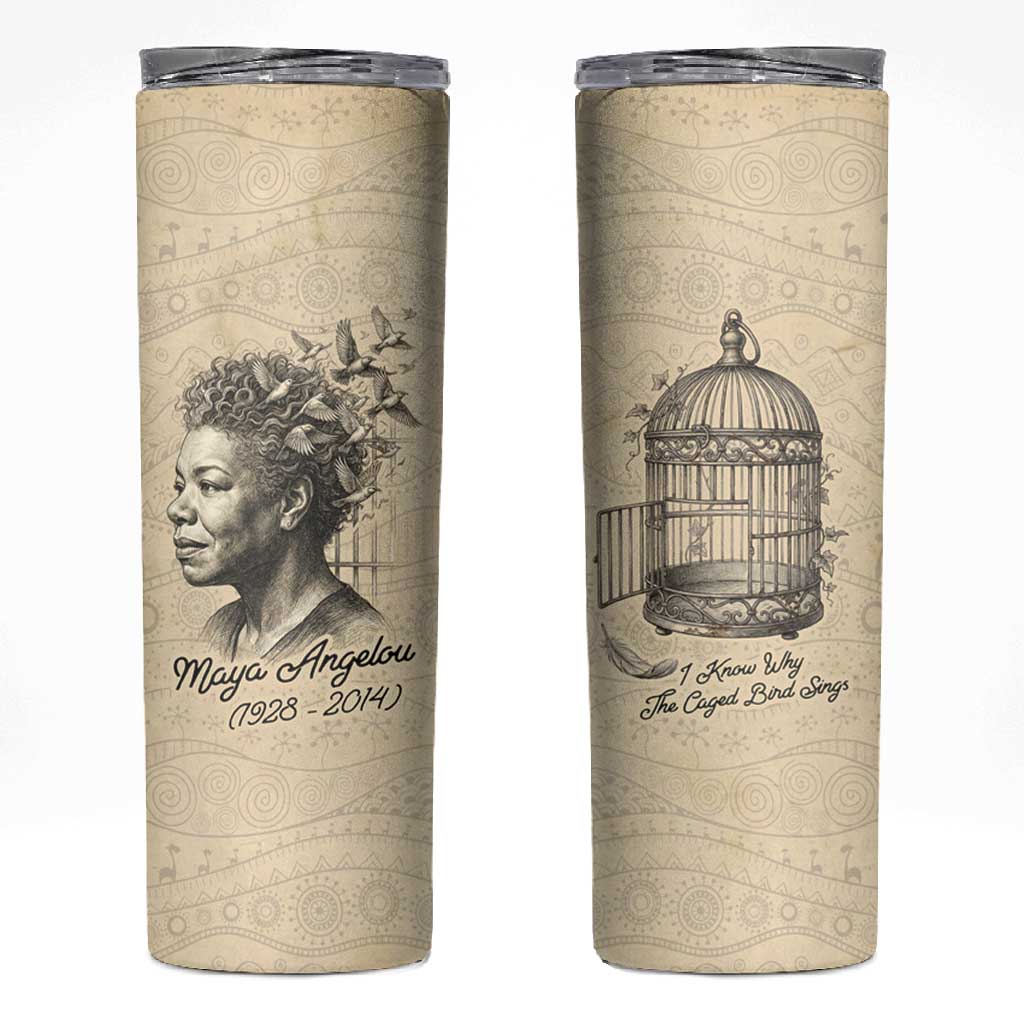 Maya Angelou Skinny Tumbler I Know Why The Caged Bird Sings - Wonder Print Shop