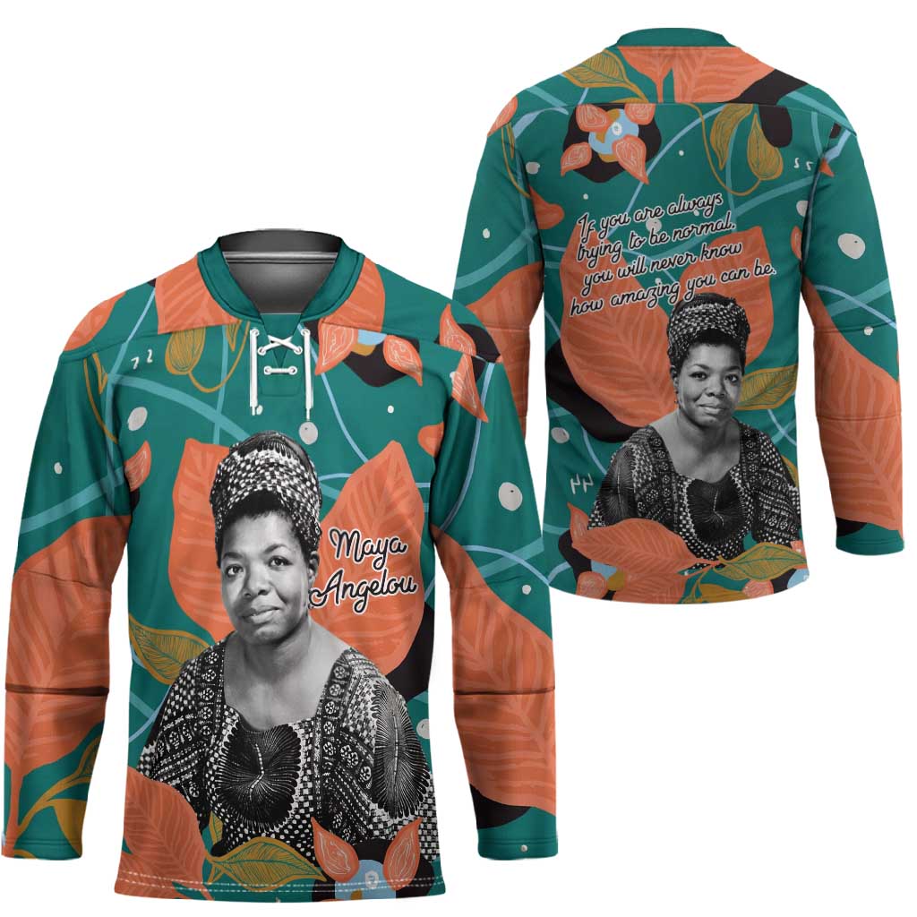 Maya Angelou Hockey Jersey Inspirational Quote Design Vibrant Teal and Orange Leaf Motif - Wonder Print Shop