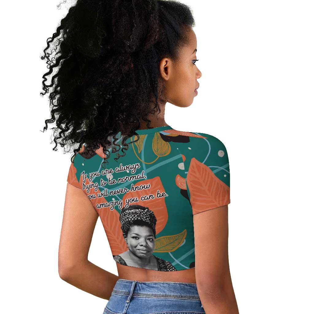 Maya Angelou Raglan Cropped T shirt Inspirational Quote Design Vibrant Teal and Orange Leaf Motif - Wonder Print Shop
