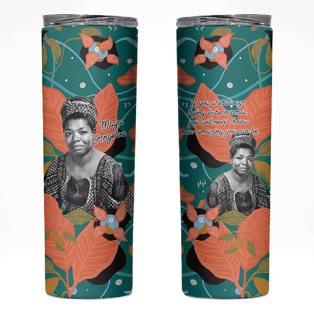 Maya Angelou Skinny Tumbler Inspirational Quote Design Vibrant Teal and Orange Leaf Motif - Wonder Print Shop