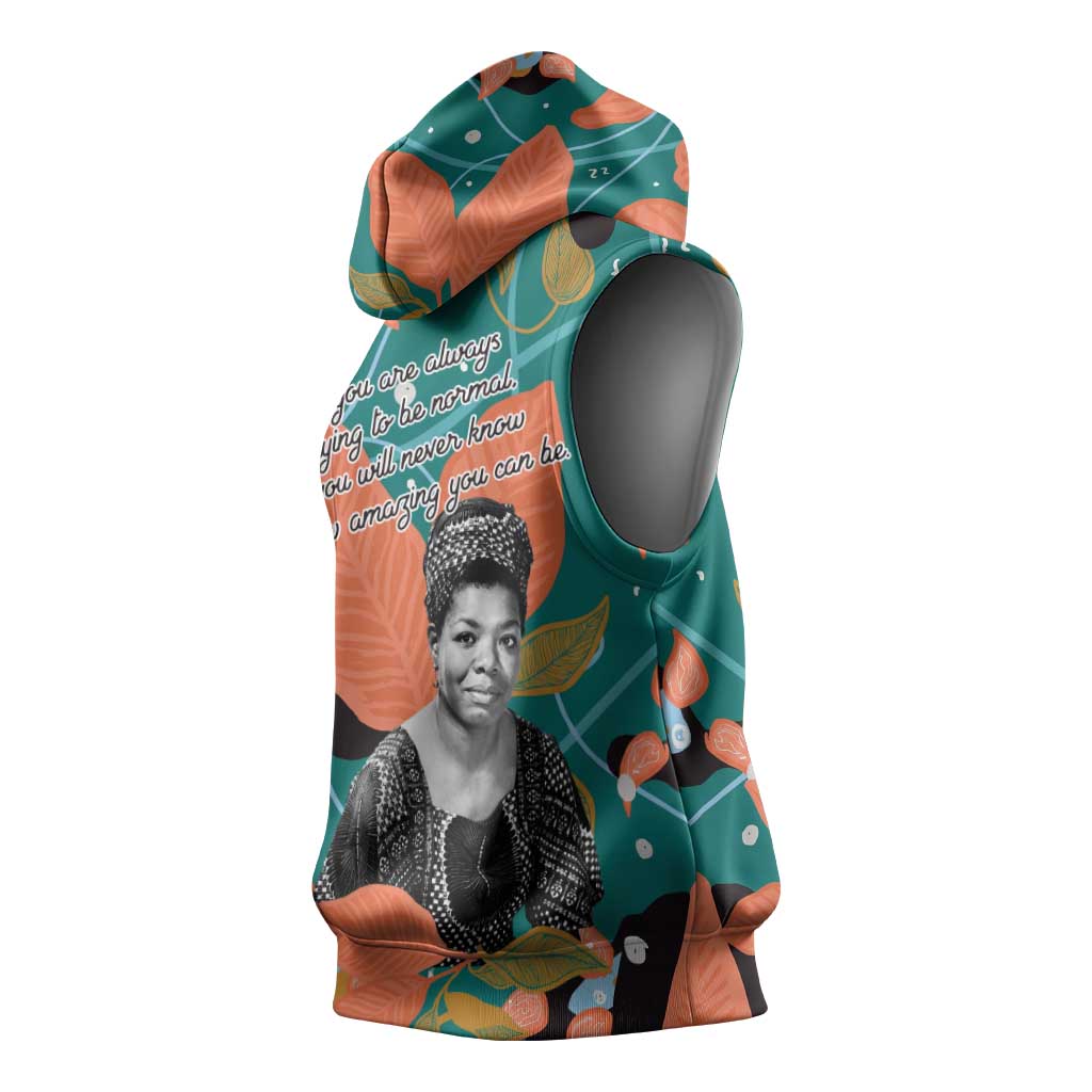 Maya Angelou Sleeveless Hoodie Inspirational Quote Design Vibrant Teal and Orange Leaf Motif - Wonder Print Shop