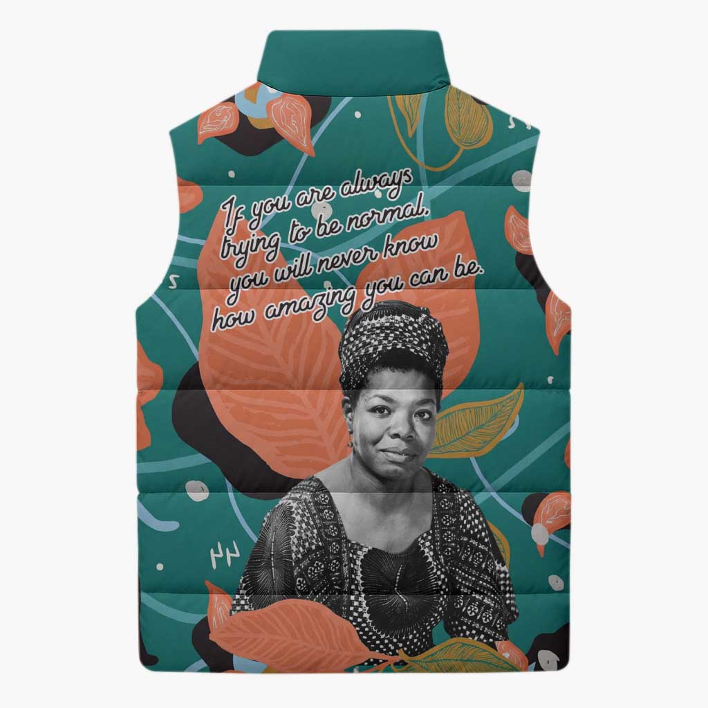 Maya Angelou Sleeveless Puffer Jacket Inspirational Quote Design Vibrant Teal and Orange Leaf Motif - Wonder Print Shop