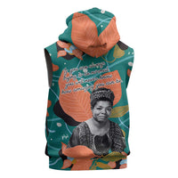 Maya Angelou Sleeveless Zip Hoodie Inspirational Quote Design Vibrant Teal and Orange Leaf Motif - Wonder Print Shop