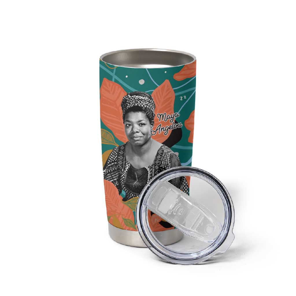 Maya Angelou Tumbler Cup Inspirational Quote Design Vibrant Teal and Orange Leaf Motif - Wonder Print Shop