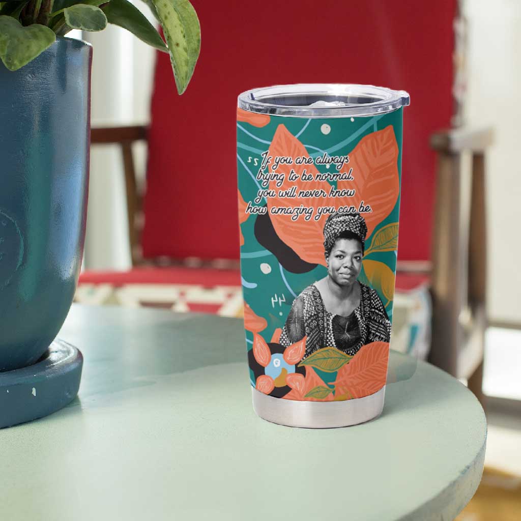 Maya Angelou Tumbler Cup Inspirational Quote Design Vibrant Teal and Orange Leaf Motif - Wonder Print Shop