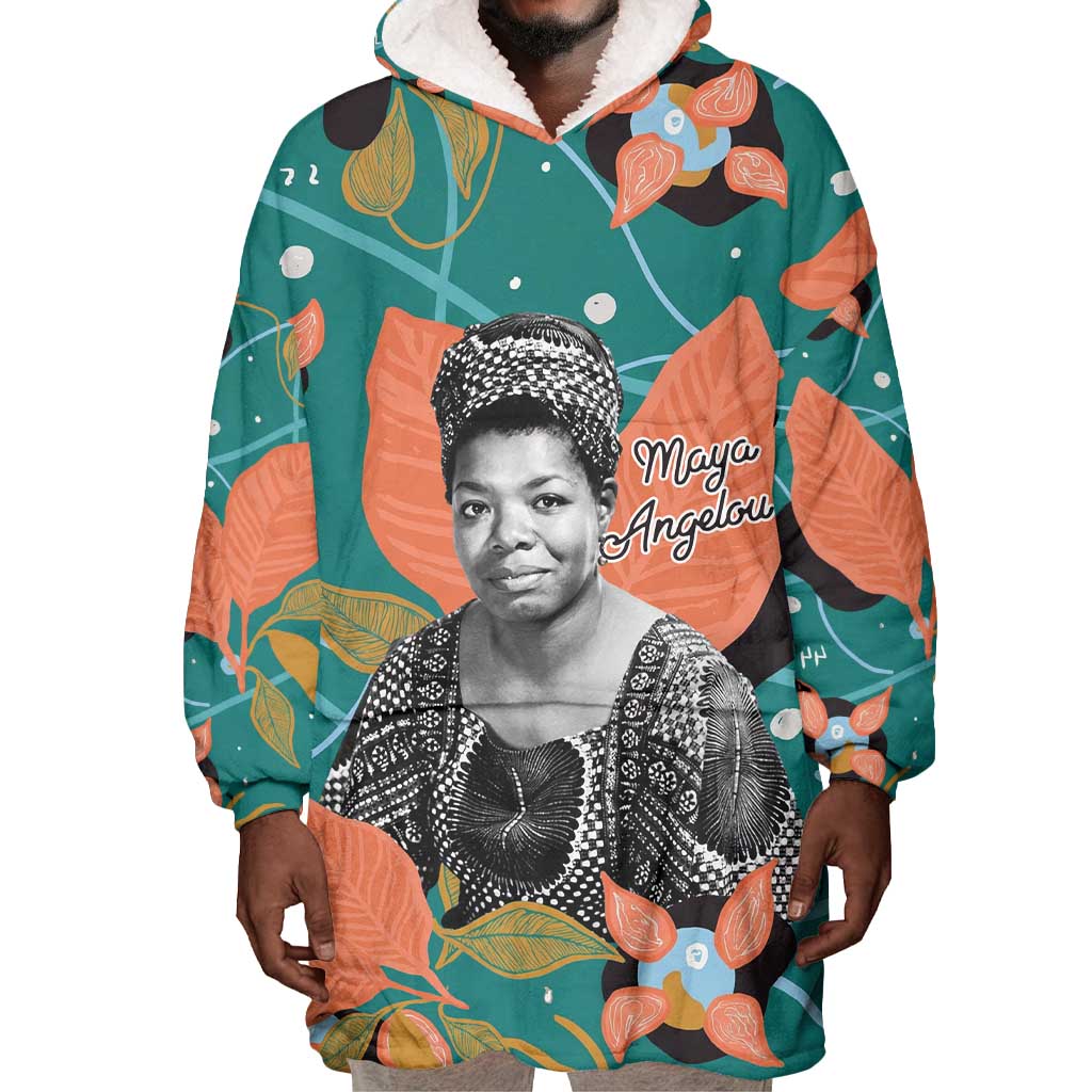 Maya Angelou Wearable Blanket Hoodie Inspirational Quote Design Vibrant Teal and Orange Leaf Motif - Wonder Print Shop