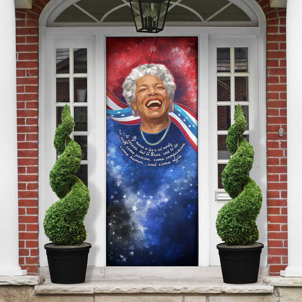 Maya Angelou Door Cover Inspirational Life Mission Quote Celebration of Joy Passion and Compassion - Wonder Print Shop