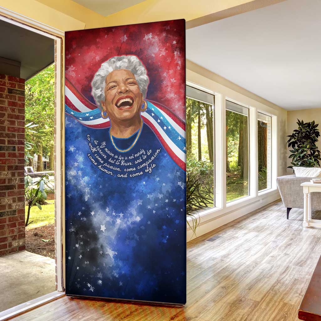 Maya Angelou Door Cover Inspirational Life Mission Quote Celebration of Joy Passion and Compassion - Wonder Print Shop