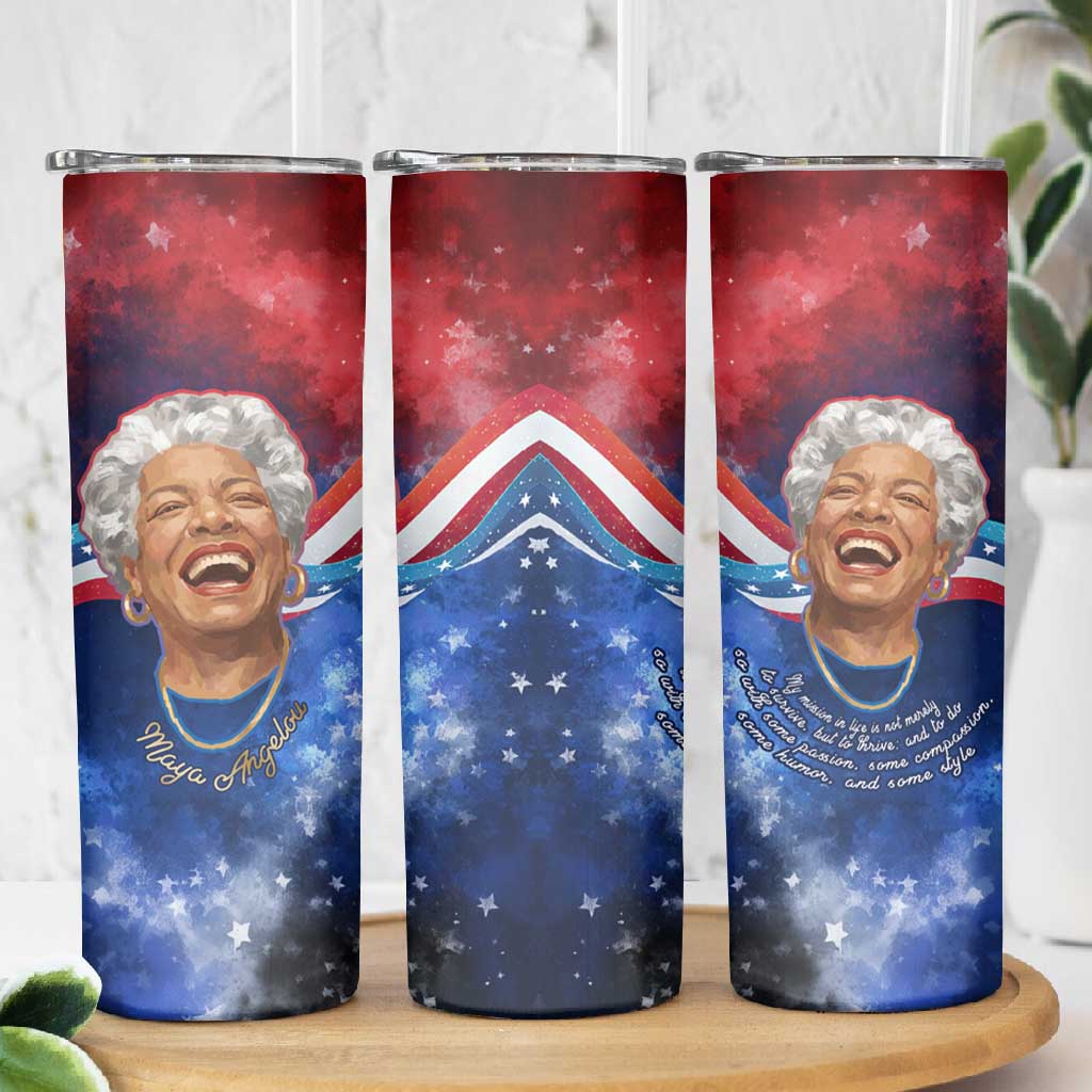 Maya Angelou Skinny Tumbler Inspirational Life Mission Quote Celebration of Joy Passion and Compassion - Wonder Print Shop