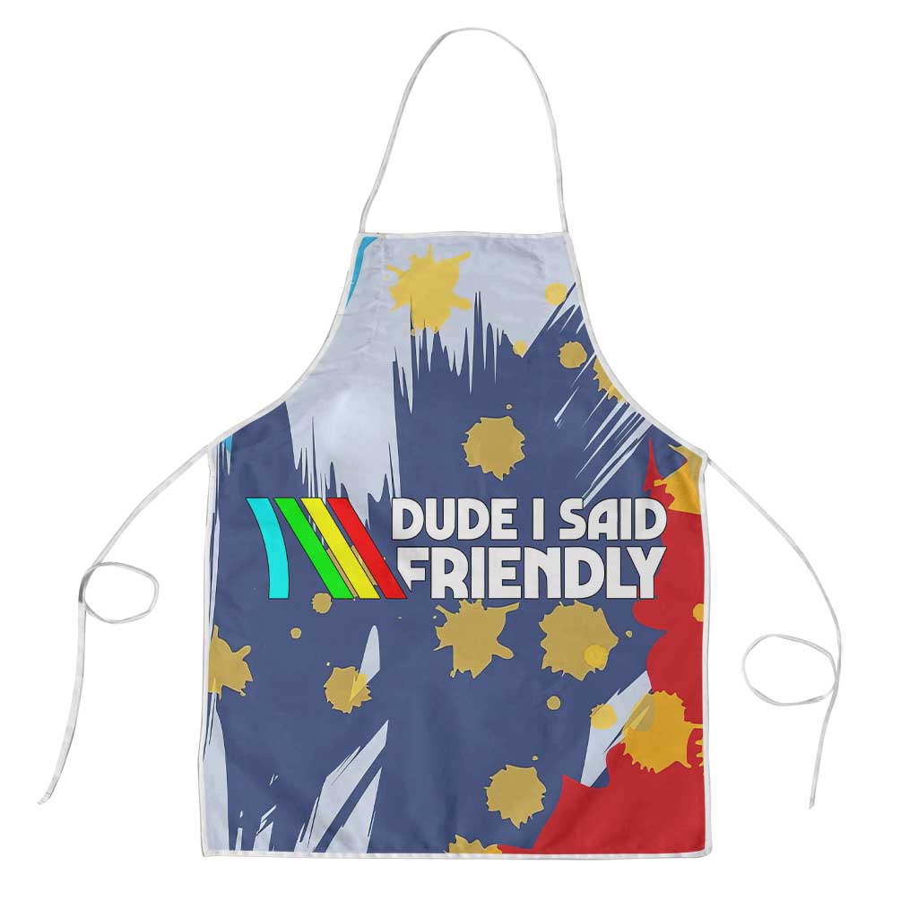 Dude I Said Friendly Graphic Apron with Gold Paint Splatter and Retro Stripes