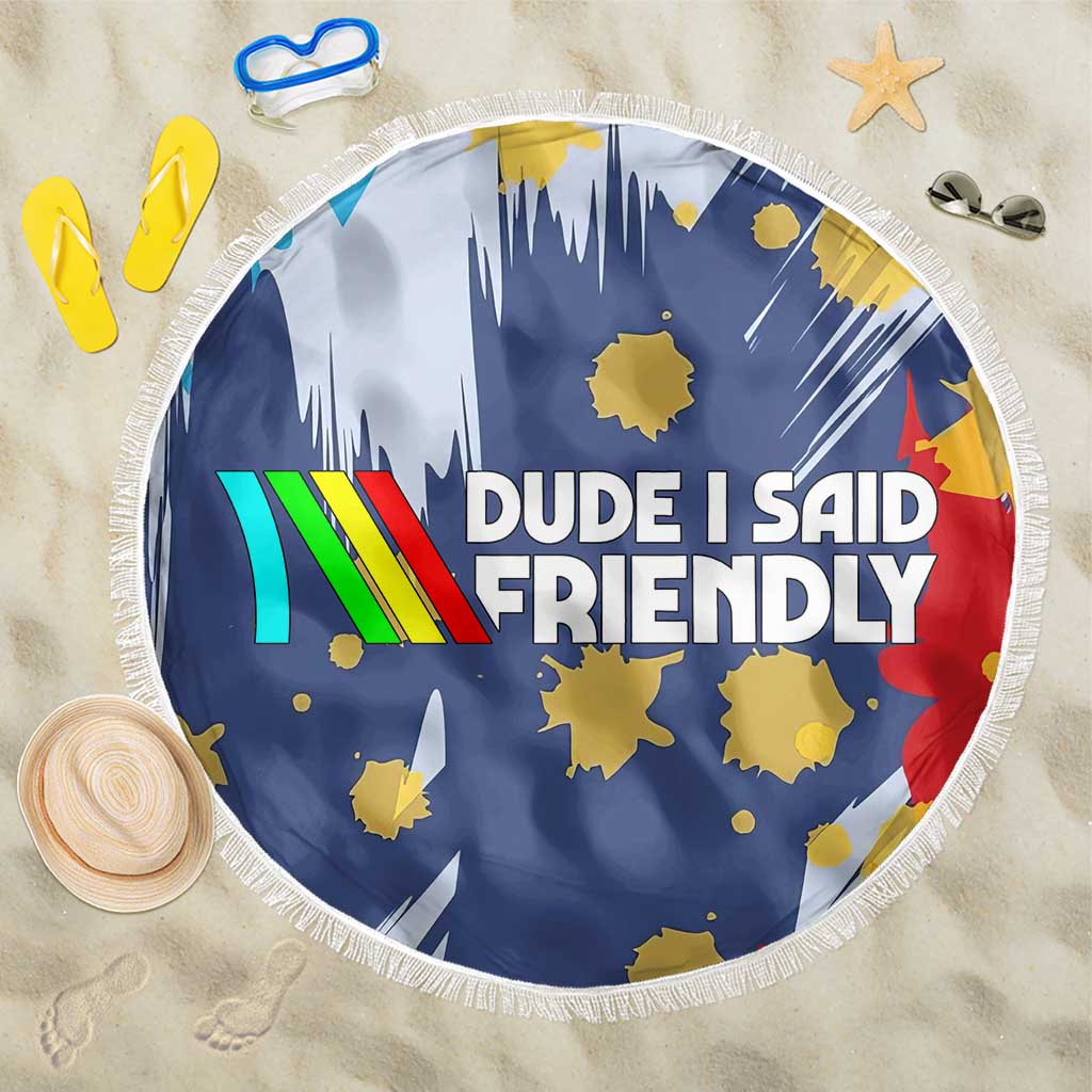 Dude I Said Friendly Graphic Beach Blanket with Gold Paint Splatter and Retro Stripes