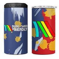 Dude I Said Friendly Graphic 4 in 1 Can Cooler Tumbler with Gold Paint Splatter and Retro Stripes