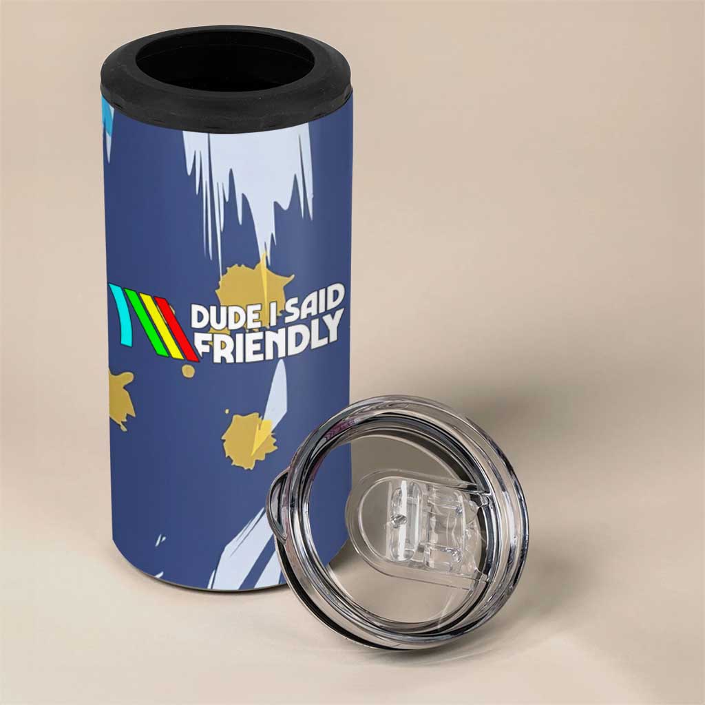 Dude I Said Friendly Graphic 4 in 1 Can Cooler Tumbler with Gold Paint Splatter and Retro Stripes