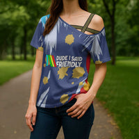 Dude I Said Friendly Graphic Cross Shoulder Shirt with Gold Paint Splatter and Retro Stripes