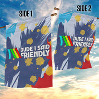 Dude I Said Friendly Graphic Garden Flag with Gold Paint Splatter and Retro Stripes