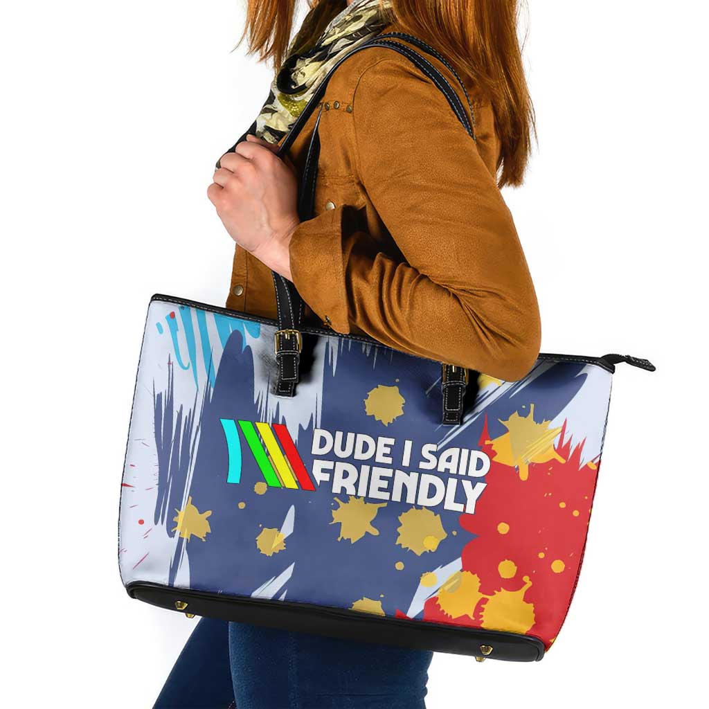 Dude I Said Friendly Graphic Leather Tote Bag with Gold Paint Splatter and Retro Stripes