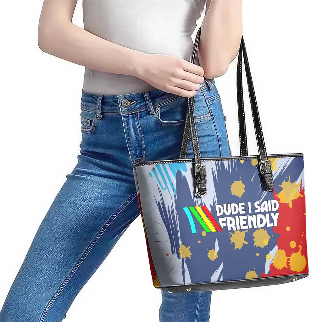Dude I Said Friendly Graphic Leather Tote Bag with Gold Paint Splatter and Retro Stripes